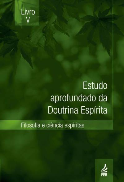 Livro V – Ciência e Filosofia Espíritas